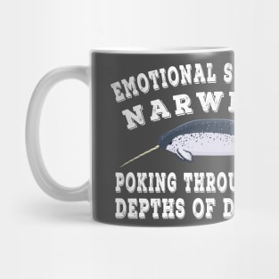 Emotional Support Narwhal Poking Through Depths Of Despair Design Mug